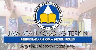 Lihat kerja yang anda inginkan sekarang. Jawatan Kosong Di Perpustakaan Awam Negeri Perlis 8 Januari 2018 Jawatan Kosong 2021 Kerja Kosong Terkini Job Vacancy