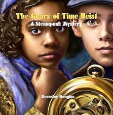 The Gears of Time Heist: A Steampunk Mystery eBook : Douglas, Beverley:  Amazon.ca: Kindle Store