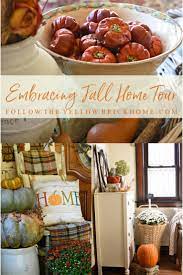 Of home cooking by russell norman. Follow The Yellow Brick Home Embracing Fall Home Tour How To Embrace Fall In Your Home