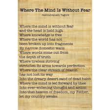 Where The Mind Is Without Fear N The Head Is Held High Where Knowledge Is Free Where The Wor Famous Inspirational Poems If Rudyard Kipling Spiritual Messages