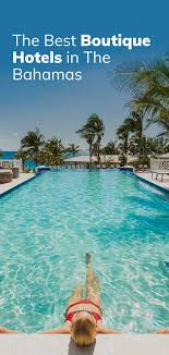 Best Boutique Hotels In The Bahamas Beach Hotels Resorts Bahamas Resorts Bahamas Hotels Beach Hotels