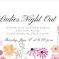 Ladies Night Out with Schmiesing Flower Farm
