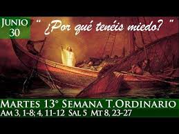 Evangelio Martes 30 De Junio De 2020 Mateo 8 23 27 Por Que Teneis Miedo Youtube En 2020 30 De Junio Evangelio Martes