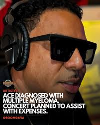 After weeks of hospitalization, there is now confirmation that T&T  entertainer, Damian 'ACE' Oliverie has been diagnosed with Multiple  Myeloma. The condition will require continued treatment. A concert to  assist with medical