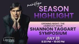 Shannon Taggart Symposium | Opening Night: The...