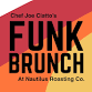 Funk Brunch  Series @ Nautilus Roasting with Chef.... event in Huntington Station, NY