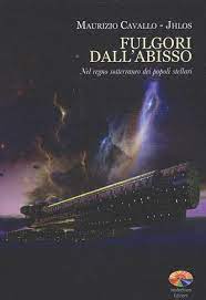 Maurizio cavallo, 63, can be known by the pseudonym jhlos, and has published a number of books on the subject. Fulgori Dall Abisso Maurizio Cavallo Jhlos