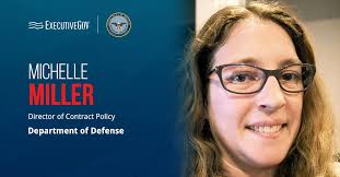 Michelle Miller Named Director of Contract Policy at DOD