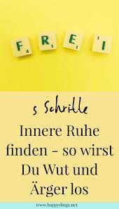 Es ist wichtig, dass uns bewusst wird, welche probleme auf innere aggression zurückzuführen sind, denn sie können uns sehr gefährlich werden und großen schaden anrichten. Innere Ruhe Finden Arger Und Wut Loswerden In Funf Schritten
