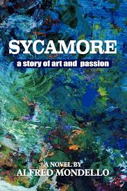 Sycamore: A story of love and art: Mondello, Mr. Alfred: 9781456377410:  Amazon.com: Books