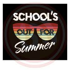 Download Schools Out For Summer Summer Vacation Summer Svg Summer Of Student Trending Svg Files For Silhouette Files For Cricut Svg Dxf Eps Png Instant Download Svgbuzz