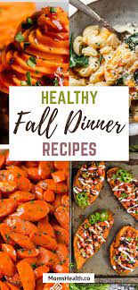 Fall Recipes Healthy Dinner Autumn Food Ideas For Your Family Healthy Fall Recipes Dinner Fall Recipes Healthy Healthy Fall Dinner