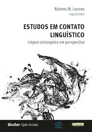 Estudos em Contato Linguístico: Língua Estrangeira em Perspectiva - Editora  Blucher