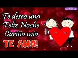 Hasta Manana Amor Dulces Suenos Youtube Te Amo Amor Buenas Noches Amor Mio