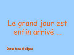 Додати в пісенник видалити з пісенника. Le Grand Jour Est Enfin Arrive Ppt Telecharger