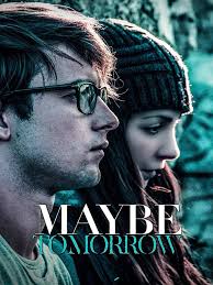 Maybe Tomorrow