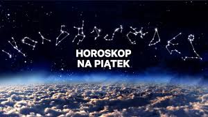 Nie potrafią się nudzić, muszą być w stałym ruchu. Horoskop Dzienny Piatek 25 Czerwca Baran Byk Bliznieta Rak Lew Panna Waga Skorpion Strzelec Koziorozec Wodnik Ryby