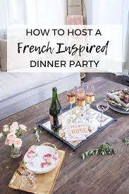 A dinner party alfresco is a terrific way to welcome the cooler nights of autumn. How To Host A French Inspired Dinner Party Happily Ever Adventures Fun Dinner Parties French Dinner Parties Birthday Dinner Menu