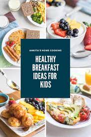 Healthy Breakfast Ideas For Kids Consumes Deals With Healthy Living Https Www Buzzinity Com Healthy Breakfast I Healthy Breakfast Healthy Healthy Cooking