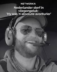 Hy was 'n groot man met die kleinste, sagste hartjie; 'n absolute  avonturier.” So beskryf Megan Boone haar beste vriend en medevlieënier,  Egidius (Fondy) van der Zande (39), wat Sondag in 'n