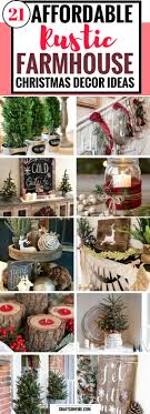 21 Affordable Rustic Farmhouse Christmas Decor Ideas Craftsonfire Farmhouse Christmas Decor Christmas Decorations Christmas Decorations Rustic