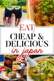 How To Save Money Eating Incredible Food In Japan The Creative Adventurer Eat Cheap Eats Food