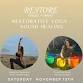 Restore, Release, Renew | Restorative Yoga & Sound event image