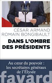 Elle se traduit par un effort budgétaire moyen par habitant de près de 50 % supérieur parfois, le courage est une vertu dans les affaires publiques. Amazon Fr Dans L Ombre Des Presidents Au Coeur Du Pouvoir Les Secretaires Generaux De L Elysee Armand Cesar Bongibault Romain Livres