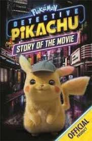 Justice smith, kathryn newton, bill nighy and others. Books Kinokuniya Official Pokemon Detective Pikachu Story Of The Movie Pokemon Paperback Softback Pokemon 9781408359617