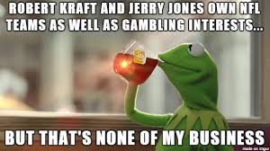 We did not find results for: Nfl Team Owners With Stakes In Sports Betting Sites Meme On Imgur