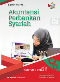 Check spelling or type a new query. Jual Smk Akuntansi Perbankan Syariah Smk Mak Kls Xi Kikd17 Dari Penerbit Penerbit Erlangga Mahameru Original Murah Siplah Eureka Bookhousess