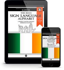 The Irish Sign Language Alphabet Letters A Z Numbers 0 10 Legendarymedia Publishing