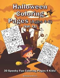 Download Halloween Coloring Pages Vol 1 30 Spooky Fun Halloween Coloring Pages For Kids Ages 4 6 Adorable Halloween Coloring Book With Framed Designs Press Wellington 9781636730004 Amazon Com Books