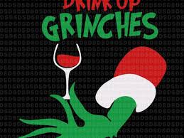 991 x 675 png 253 кб. Drink Up Grinches Svg Grinch Christmas Svg Vector T Shirt Design Buy T Shirt Designs