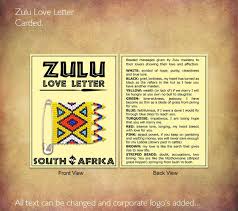 Zulu Love Letter Carded Shows The Meaning Of Each Bead Colour We Can Also Adapt This Card And Add Any Corporate Logo Or T Love Letters Lettering Letter Beads