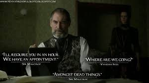 All page numbers and citation info for the quotes below refer to the w. Sir Malcolm Vanessa Quotes Penny Dreadful Quotes Penny Dreadful How To Memorize Things