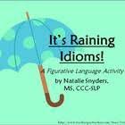 It S Raining Idioms A Figurative Language Activity Figurative Language Figurative Language Activity Language Activities