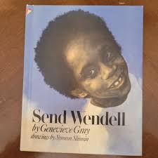 Send Wendell by Genevieve Gray