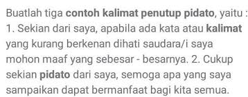 Biasanya yang berpidato akan menyiapkan topik sesuai tema yang akan disampaikan pada audiens. Kalimat Penutup Pidato Berupa Brainly Co Id