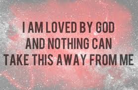 Everlasting Love Quotes About God God Loves Me Who Am I Quotes