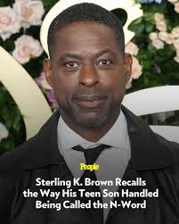 bit.ly/3JDskHR Sterling K. Brown is opening up about when his son was  called the N-word and how the teen navigated the tense situation.