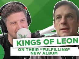Caleb Followill is "completely fulfilled" by Kings Of Leon's Can We Please  Have Fun...