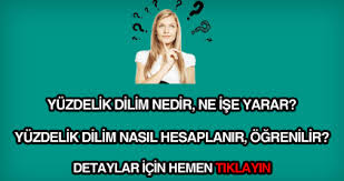 Örneğin yüzdelik dilimi %4 olan bir öğrenci 100 kişiden 4.olmuş demektir. Yuzdelik Dilim Nedir Ne Ise Yarar Nasil Hesaplanir