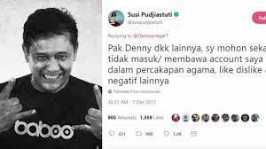Menurut pihak pelapor, tulisan denny itu adalah bentuk penistaan agama dan bisa berdampak pada perpecahan. Diseret Ke Percakapan Soal Agama Menteri Susi Beri Teguran Tegas Pada Denny Siregar Tribunnews Com Mobile