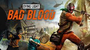 Bad blood launches first in steam early access on pc. Is Dying Light Bad Blood Coming To Ps4 Techinsecs