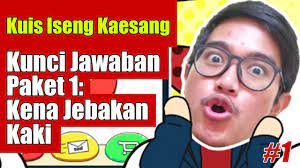 Maybe you would like to learn more about one of these? Kuis Iseng Kaesang Kunci Jawaban Paket Satu Youtube