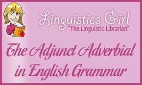 Adverbs of time are those adverbs which tell us when something happened. The Adjunct Adverbial In English Grammar Parenting Patch