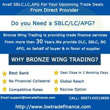 We Can Provide Sblc Lc Bg Apg To Conclude Your Trade Deal We Are The Provider Of Standby Letter Of Credit Sblc To The Trader The Trade Finance Finance Trading
