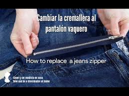 Cambia La Cremallera A Un Vaquero Youtube Cremalleras Pantalon Vaquero Jeans