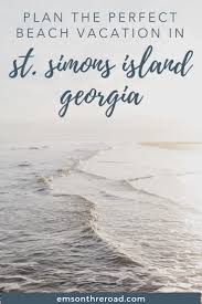 The Ultimate First Timers Guide To St Simons Island